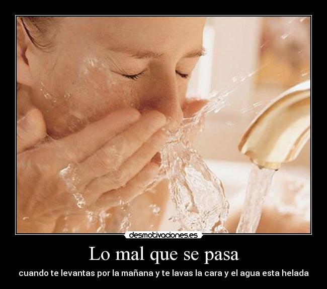 Lo mal que se pasa -