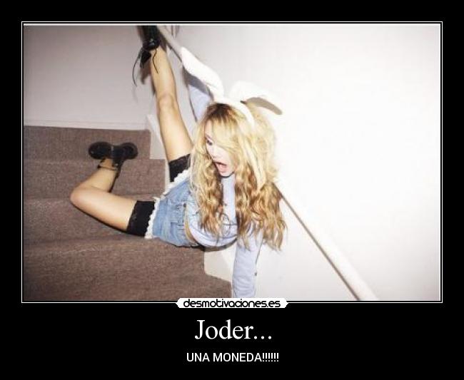 Joder... -
