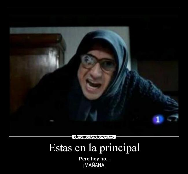 Estas en la principal - 