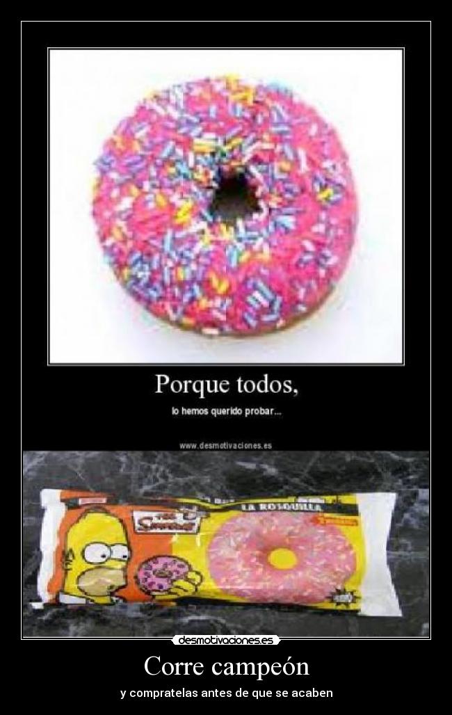 Corre campeón - y compratelas antes de que se acaben