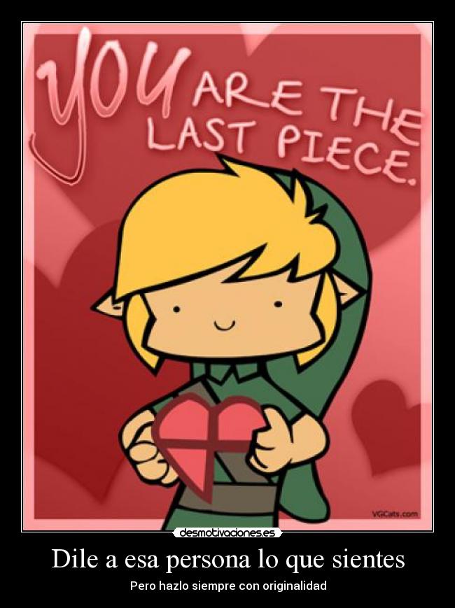 Dile a esa persona lo que sientes -