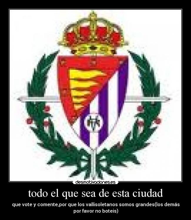 todo el que sea de esta ciudad - 