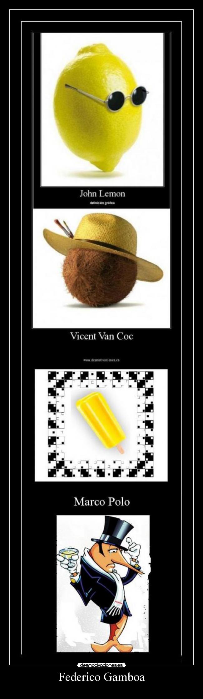carteles federico gamboa desmotivaciones