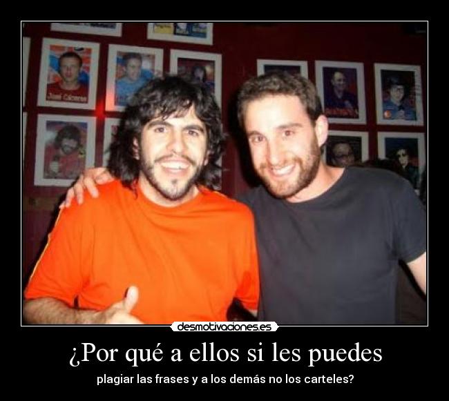 ¿Por qué a ellos si les puedes - 