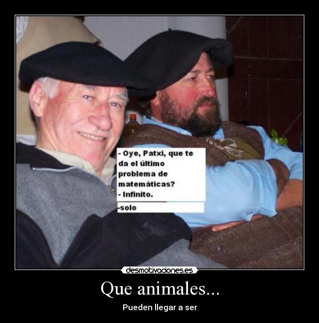 Que animales... - 