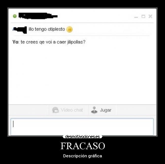 FRACASO - Descripción gráfica