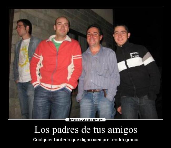Los padres de tus amigos - 
