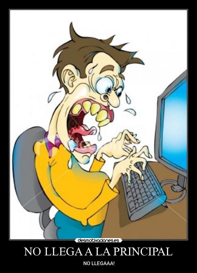 NO LLEGA A LA PRINCIPAL - NO LLEGAAA!