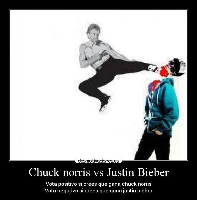 Chuck norris vs Justin Bieber - 