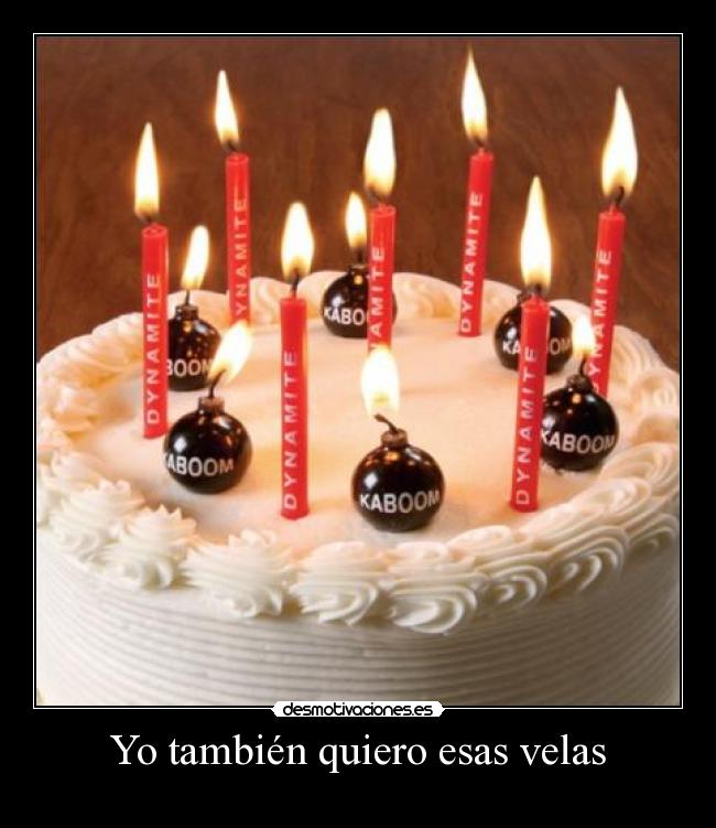 Yo también quiero esas velas -