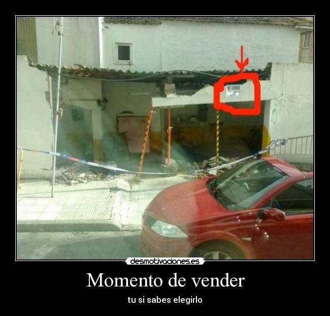 Momento de vender - tu si sabes elegirlo