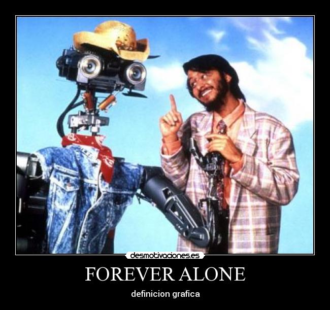 FOREVER ALONE -
