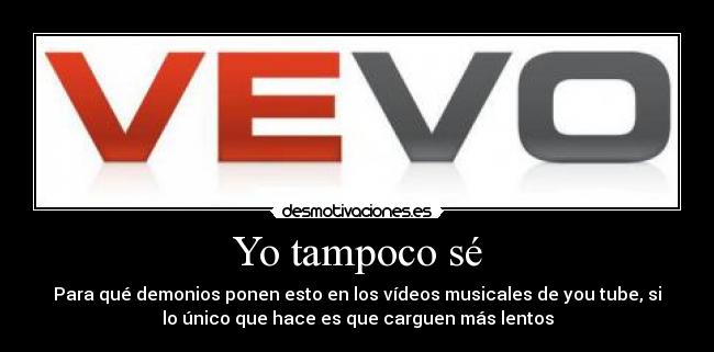 carteles vevo desmotivaciones