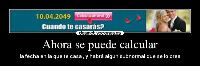 Ahora se puede calcular - 