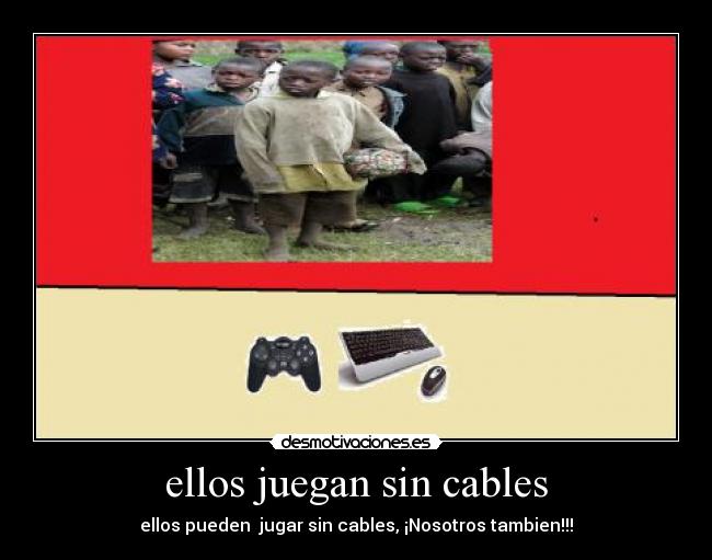 ellos juegan sin cables - 