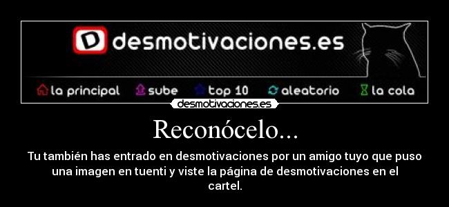 Reconócelo... -