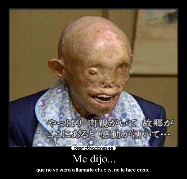 Me dijo... -