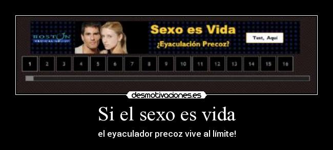 Si el sexo es vida - el eyaculador precoz vive al límite!