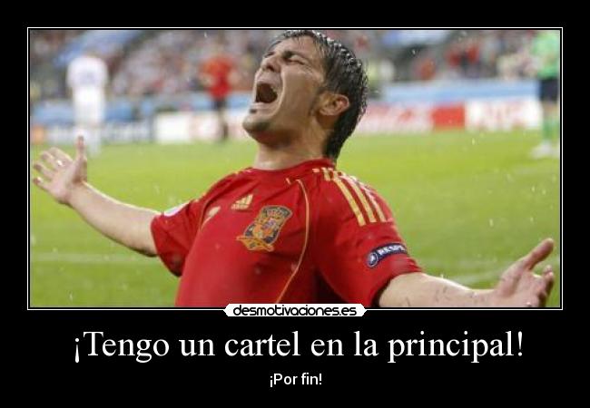 ¡Tengo un cartel en la principal! -