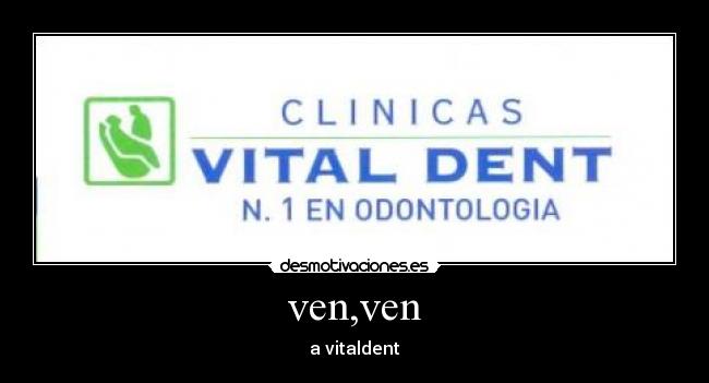 ven,ven - a vitaldent