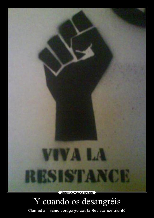 viva la resistance