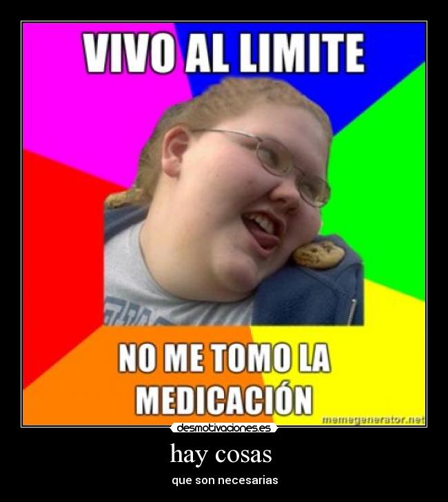 hay cosas -