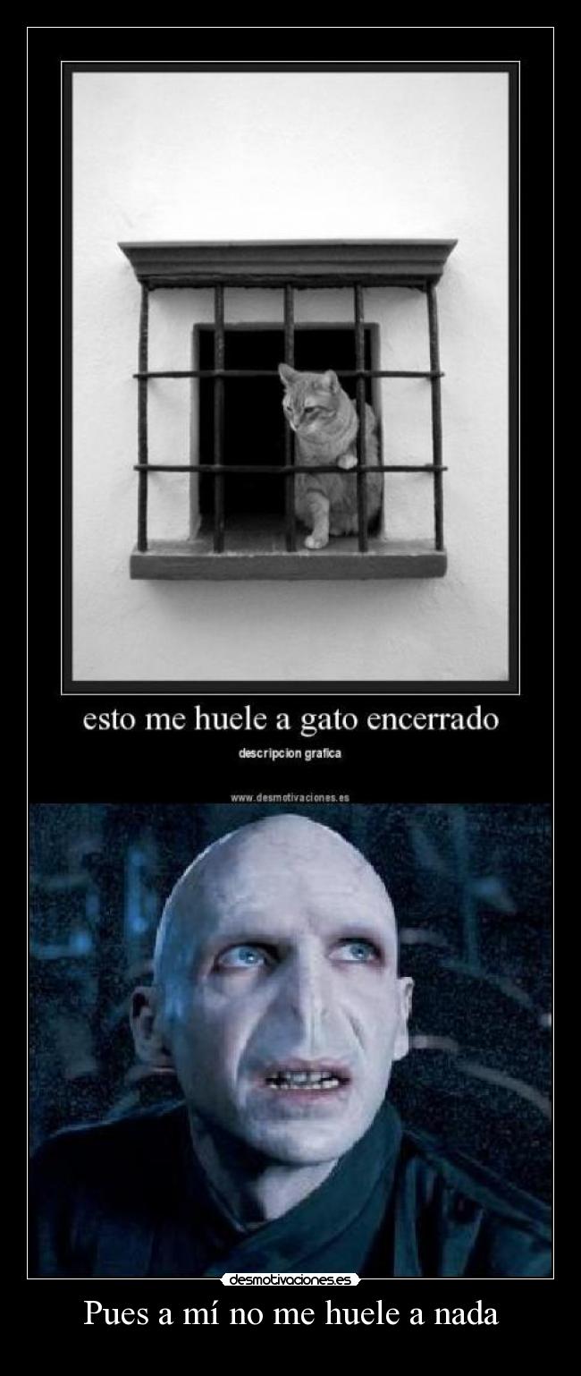 Pues a mí no me huele a nada - 