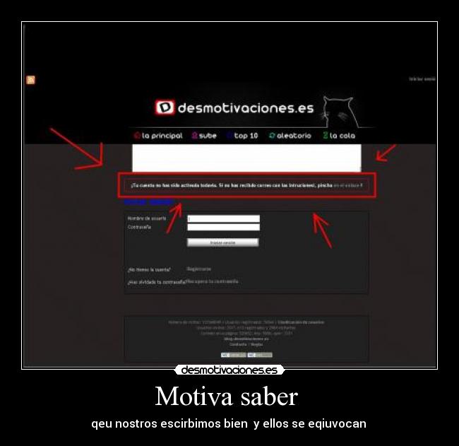 Motiva saber - qeu nostros escirbimos bien y ellos se eqiuvocan
