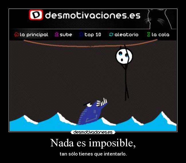 carteles imposible principal tiburon nada imposible desmotivaciones