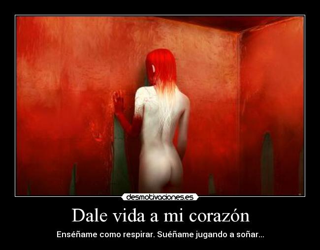 Dale vida a mi corazón - 