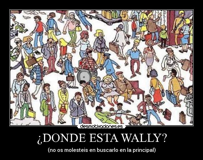 ¿DONDE ESTA WALLY? - 