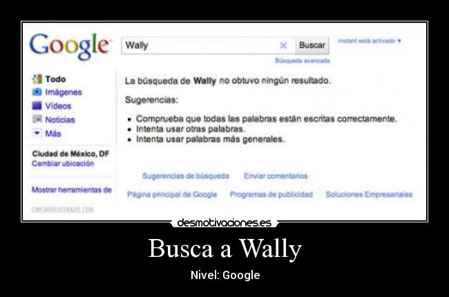 carteles google wally buscar desmotivaciones