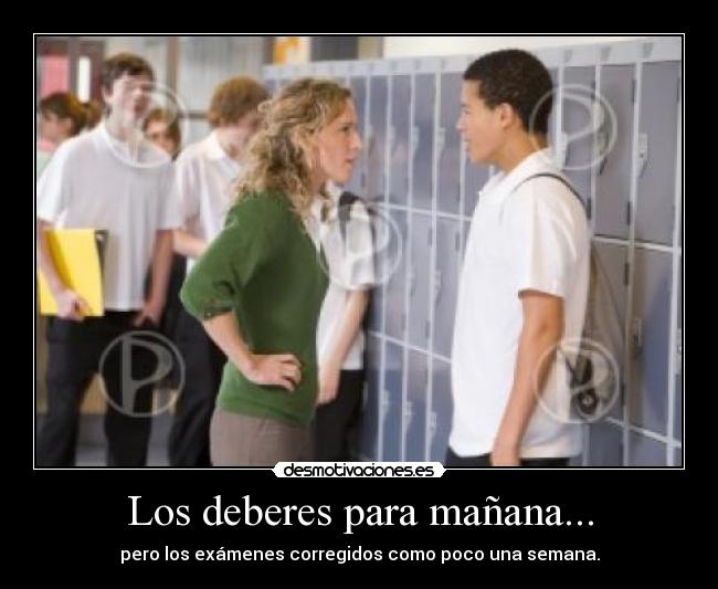 Los deberes para mañana... -