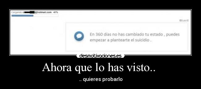 Ahora que lo has visto..  - .. quieres probarlo