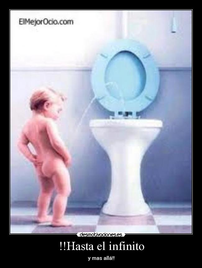 !!Hasta el infinito - y mas allá!!