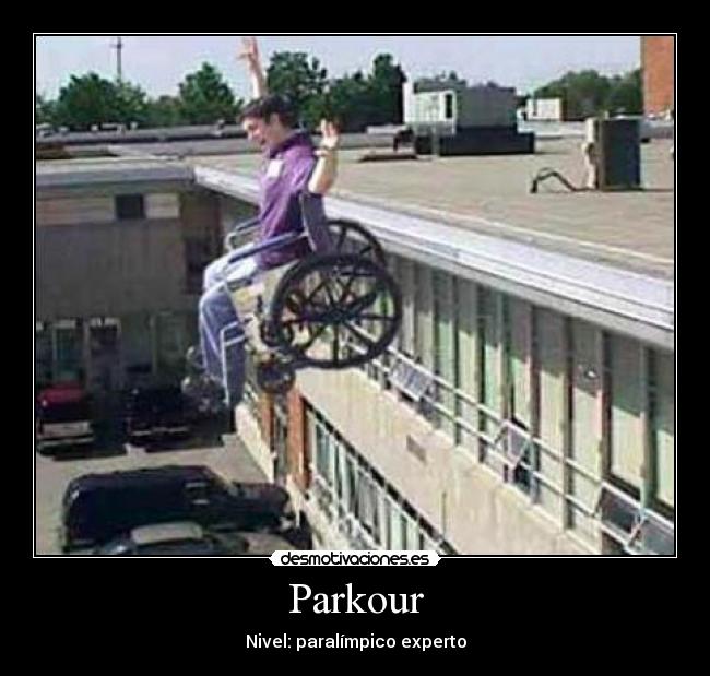 Parkour - Nivel: paralímpico experto