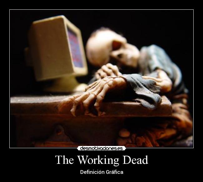 The Working Dead - 