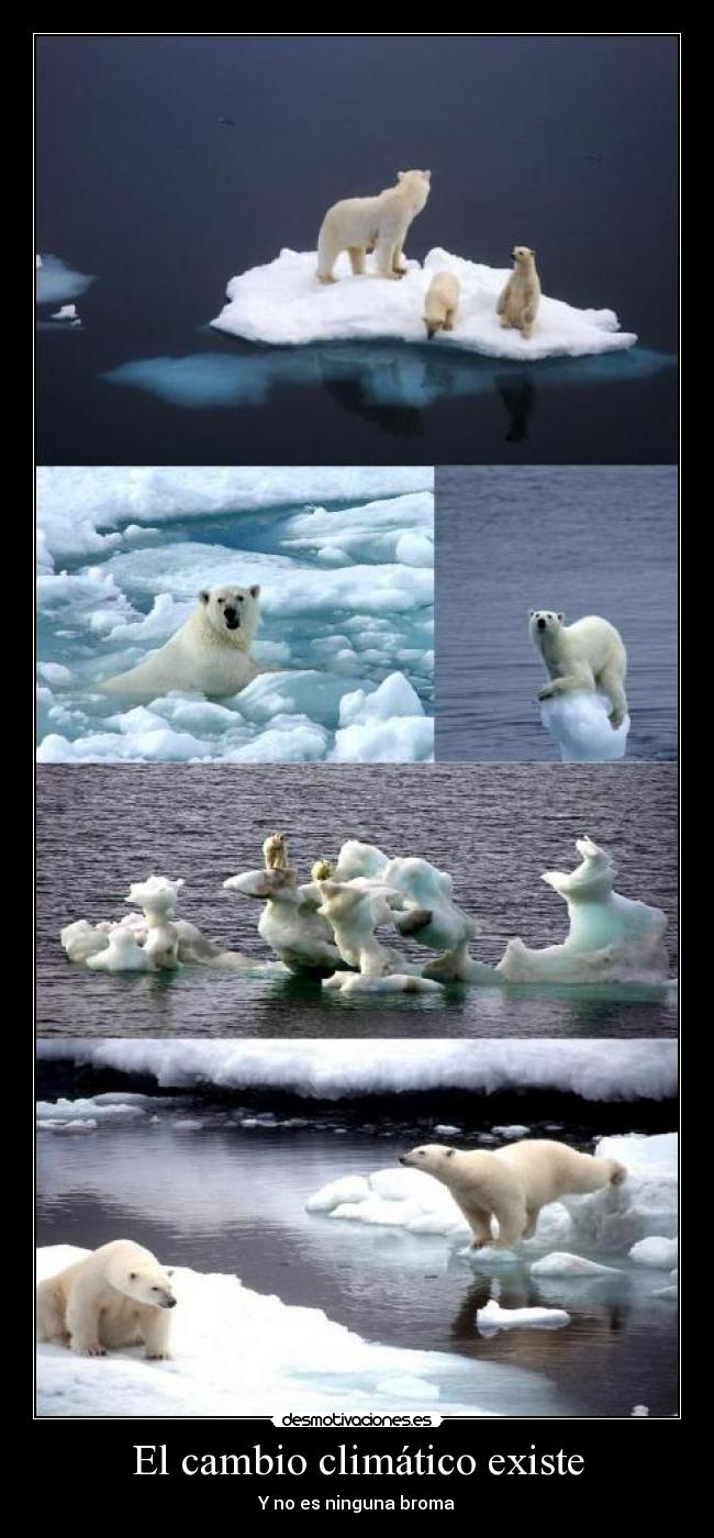El cambio climático existe - Y no es ninguna broma