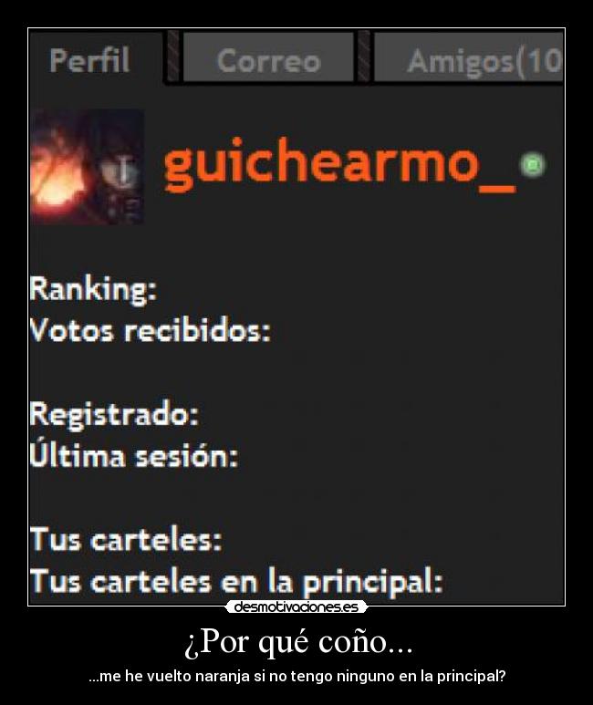 ¿Por qué coño... - ...me he vuelto naranja si no tengo ninguno en la principal?