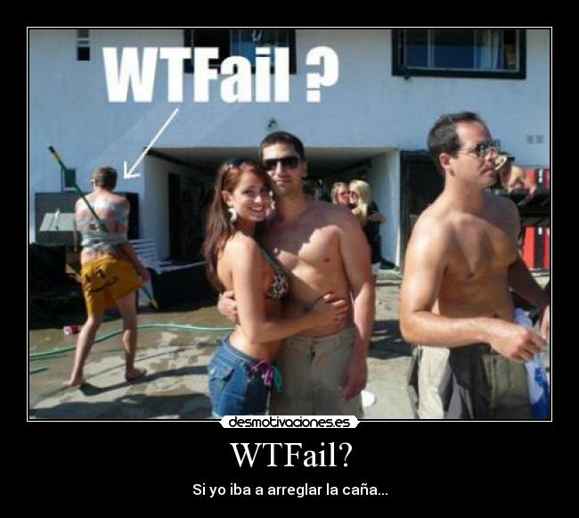 WTFail? - 