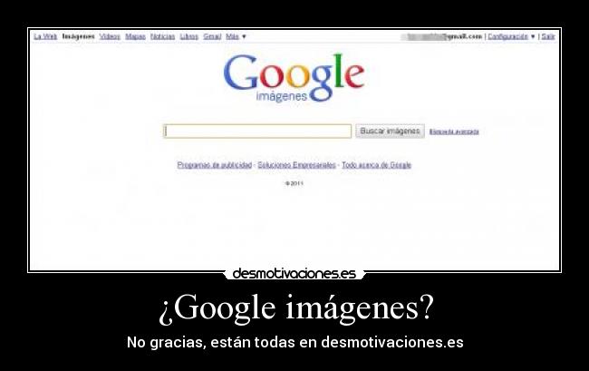 ¿Google imágenes? - 