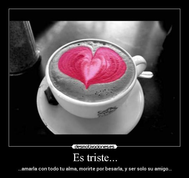 Es triste... - 