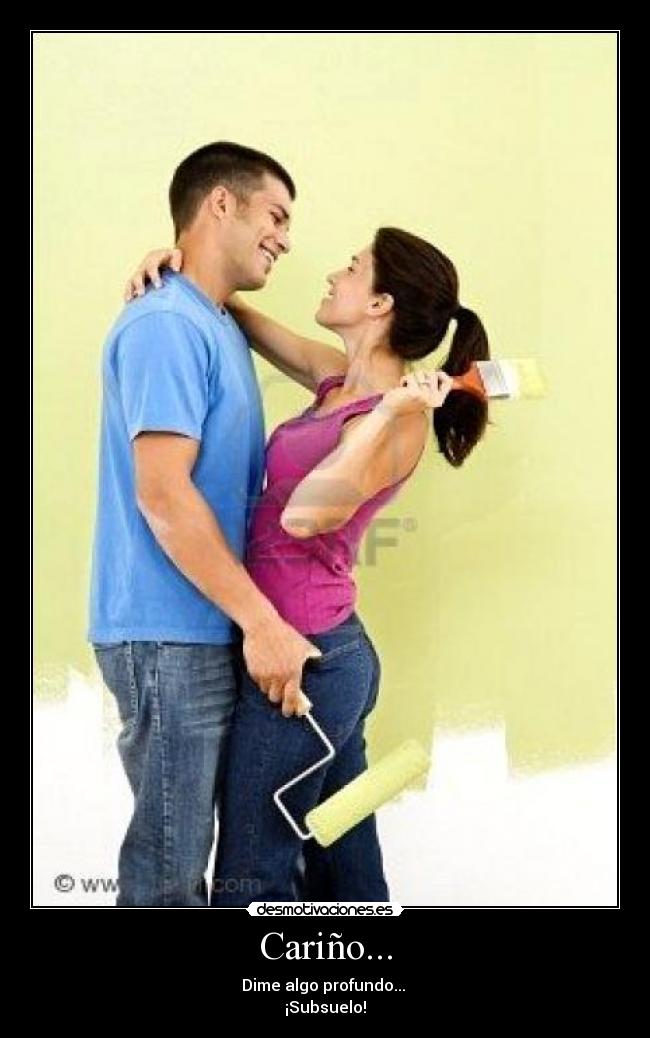 Cariño... -