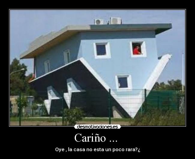 Cariño ... -