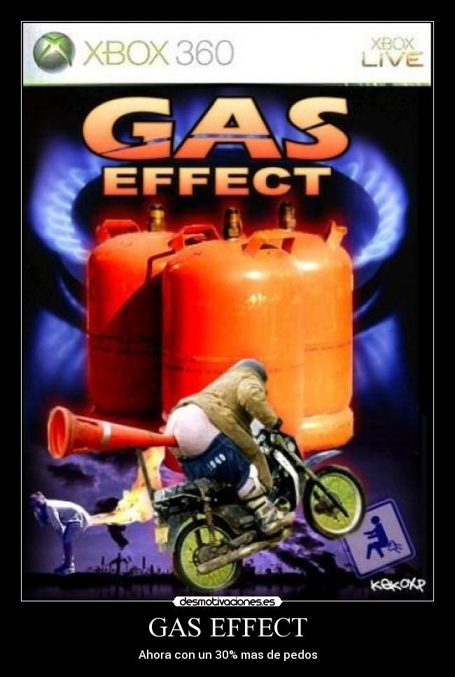 GAS EFFECT - Ahora con un 30% mas de pedos