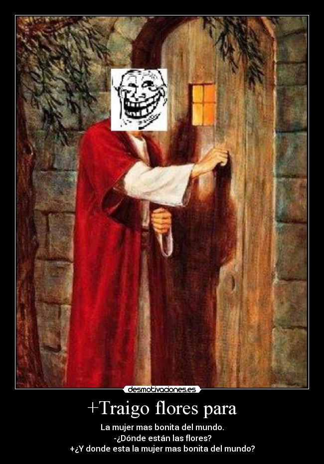 +Traigo flores para -