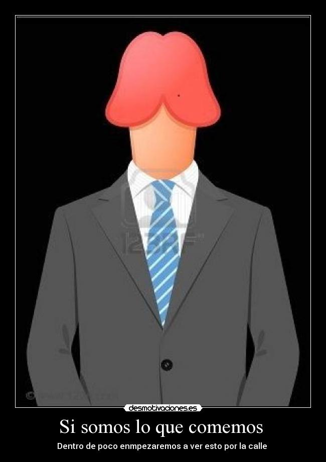 Si somos lo que comemos  - 