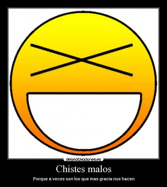 Chistes malos -