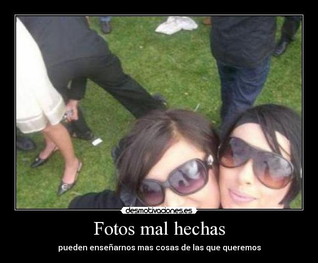 Fotos mal hechas -