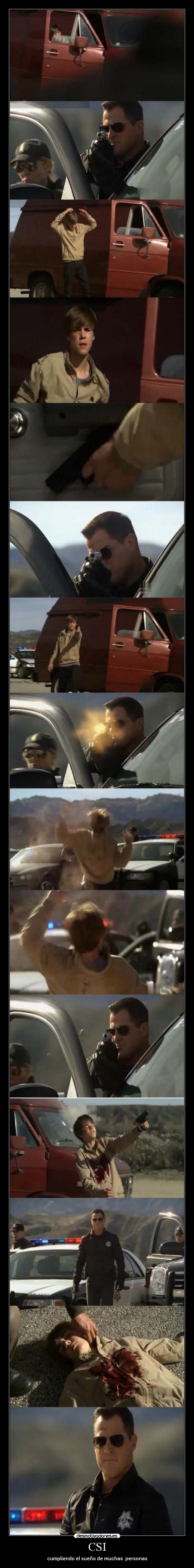CSI - cumpliendo el sueño de muchas personas